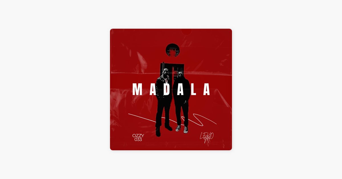 Madala (feat. Leko Mmm) – Song by Ozzy033 – Apple Music