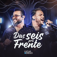 Das Seis Pra Frente - Single - Lucas e Diego