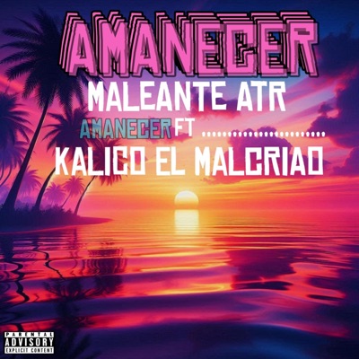 AMANECER (feat. Kalico El Malcriao) - Single