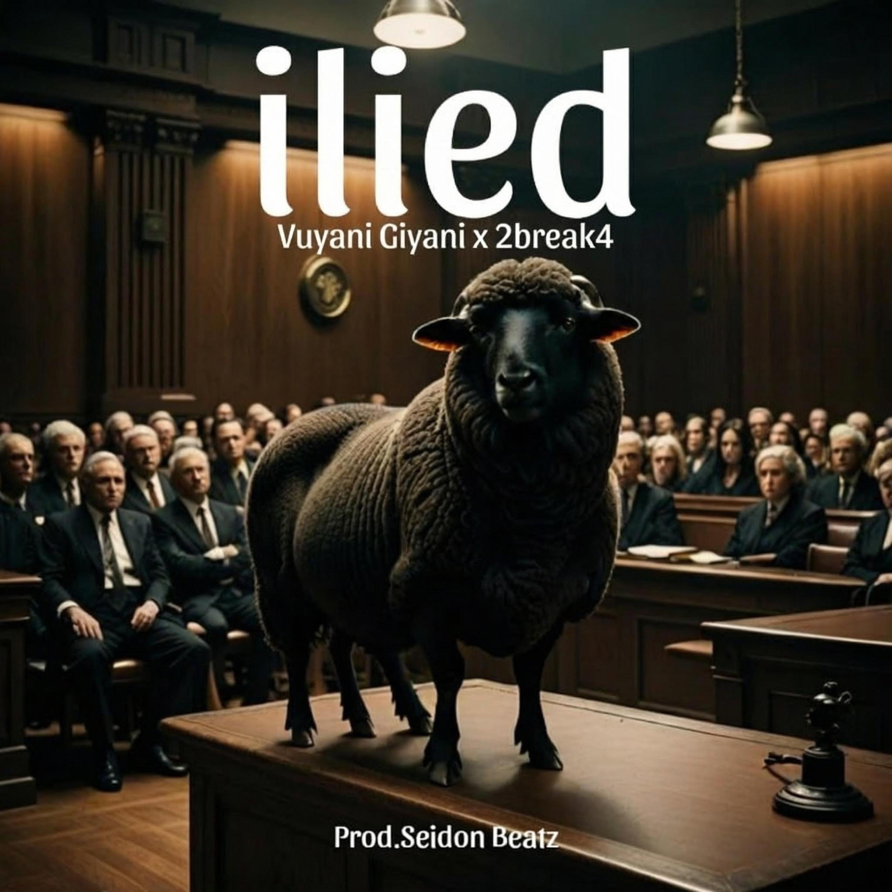 I Lied (feat. 2break4) - Single by Vuyani Giyani album cover