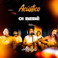 Oi Bebê (Acústico) - Single - Aballou