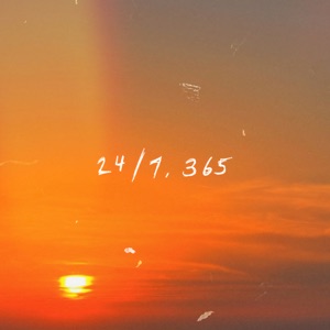 24/7, 365 - Single