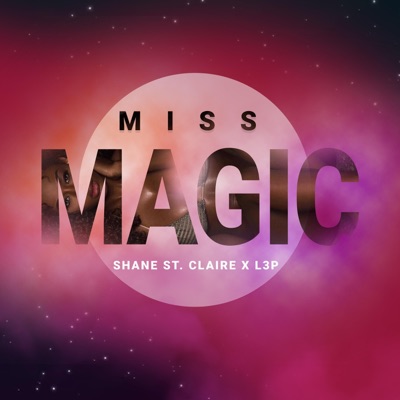 Miss Magic (feat. LIV inbtwn) - Single