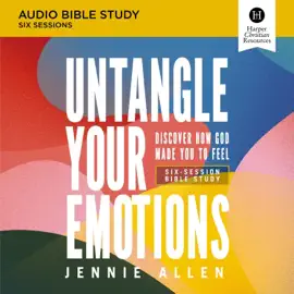 Untangle Your Emotions Bible Study: Audio
