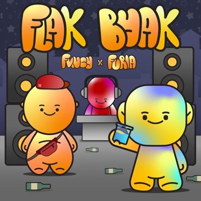 flaK byaK (feat. Furia & DJ Celextrike) - Single