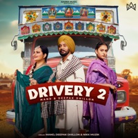 Drivery 2 (feat. Nikk Muzik) - Single - Mand & Deepak Dhillon