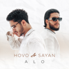 HOVO & SAYAN - ALO artwork