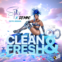 Clean and Fresh - Spice, DJ Mac &amp; CrashDummy Cover Art