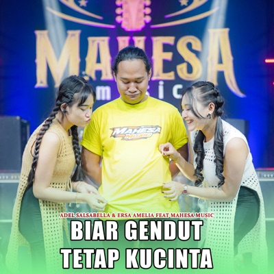 Biar Gendut Tetap Kucinta (feat. Mahesa Music) - Single