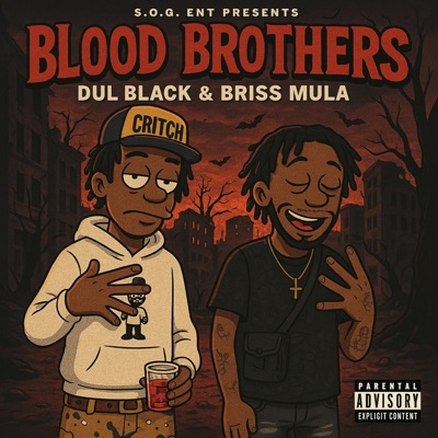 Blood Brothers (feat. Dul Black) - EP