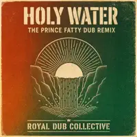 Holy Water — Royal Dub Collective