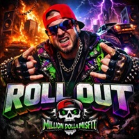 Roll Out (feat. DJ Tranz) - Single - Million Dolla Misfit