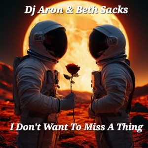 I Don't Want to Miss a Thing - Single
