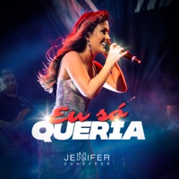 Eu Só Queria - Single - Jennifer Scheffer