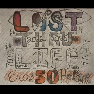 Lost Thru Life