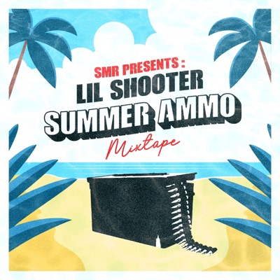 SUMMER AMMO Mixtape - EP