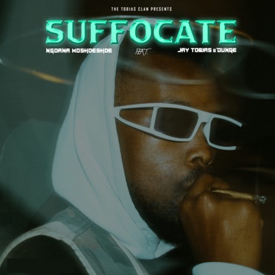Suffocate (feat. Jay Tobias & Dúnge) - Single