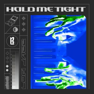 Hold Me Tight