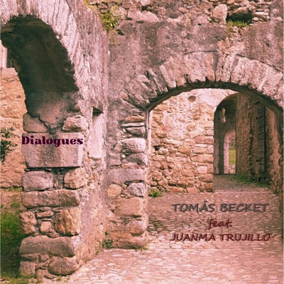 Dialogues (feat. Juanma Trujillo)