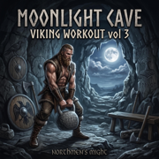 Viking Workout vol 3 - Moonlight Cave