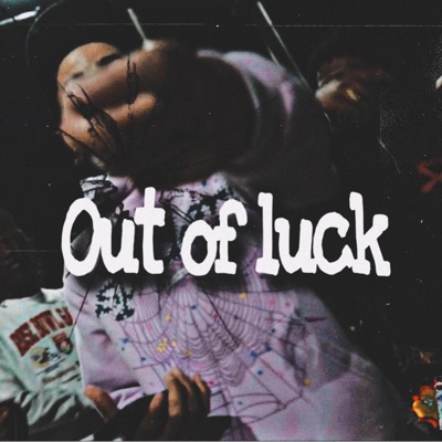 Out Of Luck - Single