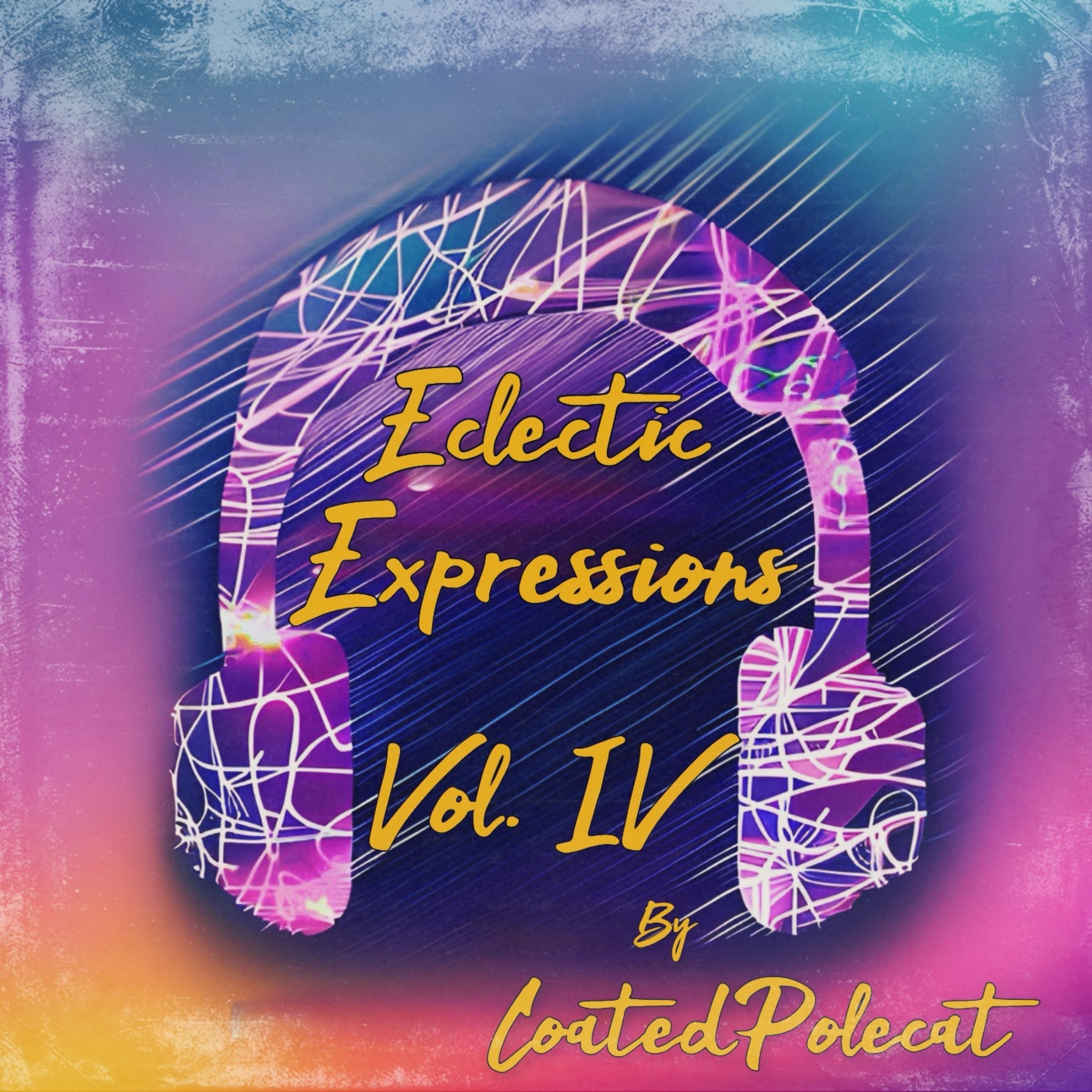 Eclectic Expressions Vol. IV - EP