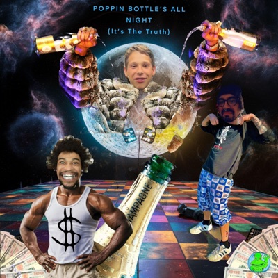 Poppin Bottle's All Night (feat. Alex Belser & London Yellow) - Single