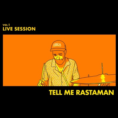 Tell Me Rastaman (Live Session) - Single