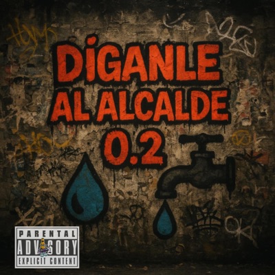 Diganle al alcalde 0.2 (feat. dk) - Single