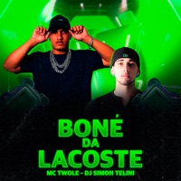 Boné da Lacoste - Single - DJ SIMON TELINI & MC TWOLE