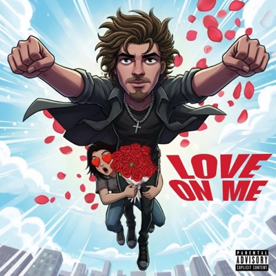 Love On Me - Single