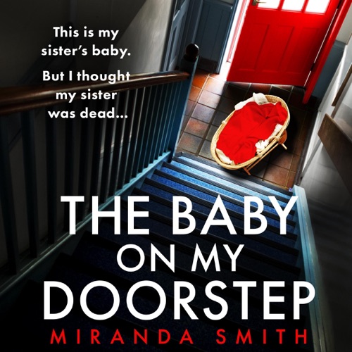 The Baby on My Doorstep: An Utterly Gripping Psychological Thriller Full of Suspense cover