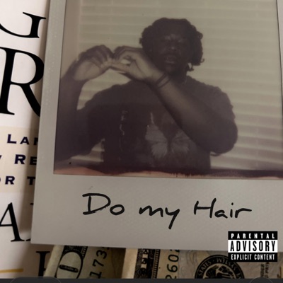 Do my Hair - Single