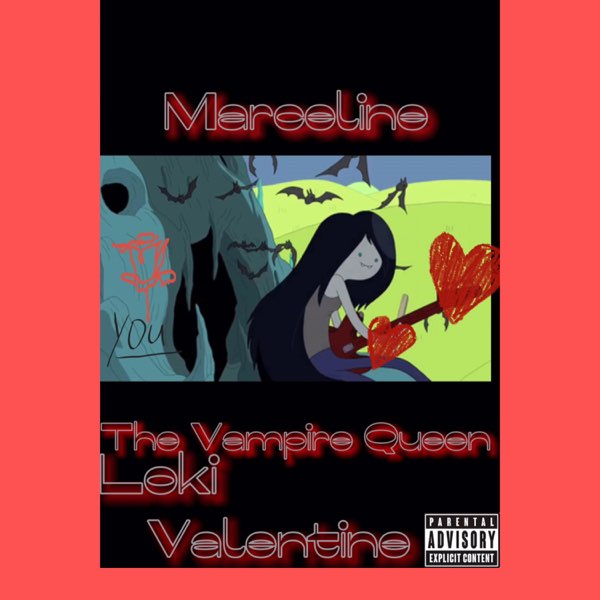 Marceline The Vampire Queen(M.T.V.Q) - Single - Album by Loki