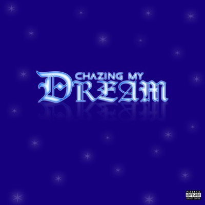 Chasing My Dream - Single