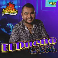 El dueño de tu vida — Toy Kandela