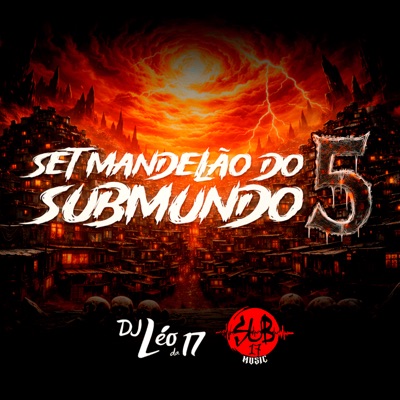 Set Mandelão do Submundo 5 (feat. MC MN) - Single