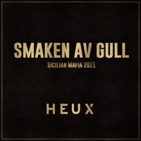 Smaken Av Gull (Sicilian Mafia 2021) - Single - Heux