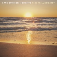Late Summer Moments - Niclas Lundqvist