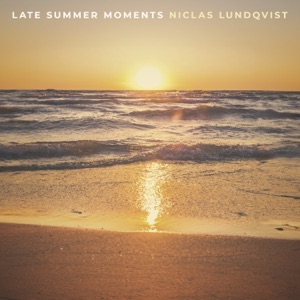 Late Summer Moments