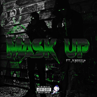 MASK UP (feat. K BEEZLY) - Single