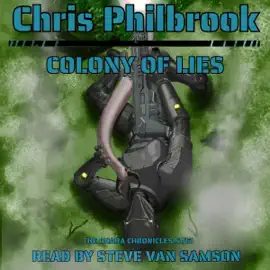 Colony of Lies: The Ghara Chronicles: Season One, Episode One (Unabridged)
