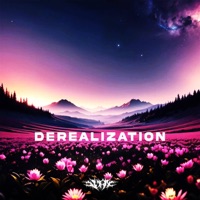 DEREALIZATION - Single - definitelyvin