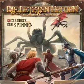 Die Erste der Spinnen: Die Abenteuer der Letzten Helden, Folge 40