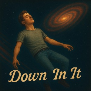 Down In It - Single