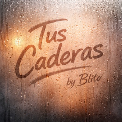 Tus Caderas - Single