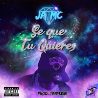 SE QUE TU QUIERES - Single - Ja Mc