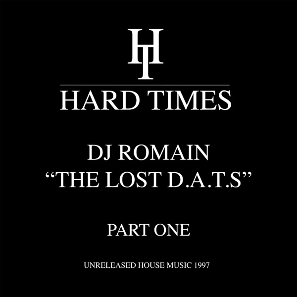 The Lost D.A.T.S. Part 1 - Unreleased House Music 1997 - EP