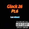 Glock 26 Pt. 6 - Single