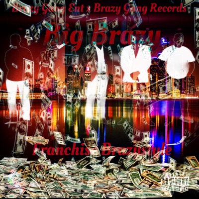 Franchise Brazystyle - Single